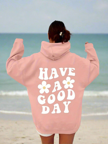 Lässiger Oversize-Hoodie mit Tasche und „Have a Good Day“-Print für Damen  | Ideal für den Winter