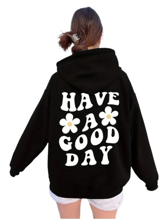 Lässiger Oversize-Hoodie mit Tasche und „Have a Good Day“-Print für Damen  | Ideal für den Winter